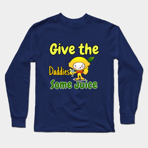 Give the daddies some juice :Juicy Dad Couture Long Sleeve T-Shirt by Fadedstar